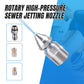 🔥Hot Sale 50%🔥Rotary High-Pressure Sewer Jetting Nozzle