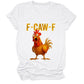 🔥HOT SALE 49% OFF!!🐓F-Caw-F😍Humorous Chicken Pattern T-Shirt🖤